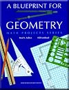 A Blueprint for Geometry (Math Projects Series)