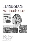 Tennesseans & Their History