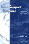 The Stone-Campbell Movement: An International Religious Tradition