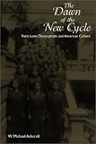 The Dawn Of The New Cycle Point Loma Theosophists And American Culture