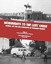 Monuments To The Lost Cause: Women, Art, And The Landscapes Of Southern Memory