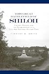 This Great Battlefield of Shiloh: History, Memory, and the Establishment of a Civil War National Military Park