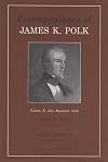Correspondence of James K. Polk, Volume 10: July - December 1845 (Correspondence of James K Polk)