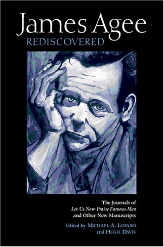James Agee Rediscovered book cover