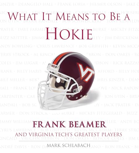 What It Means to Be a Hokie book cover