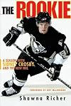 The Rookie: A Season with Sidney Crosby and the New NHL