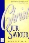 Christ Our Saviour; Doctrine and Devotion