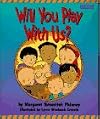 Will You Play With Us? (Read Me First Series)