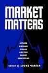 Market Matters: Applied Rhetoric Studies And Free Market Competition (Research and Teaching in Rhetoric and Composition)
