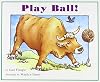 Play Ball! (Books for Young Learners)