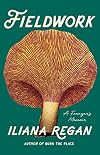 Fieldwork: A Forager’s Memoir