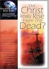 Did Christ Really Rise From The Dead?