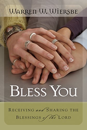 Bless You: Receiving and Sharing the Blessings of the Lord book cover