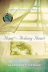 Hope for an Aching Heart: Uplifting Devotions for Widows