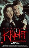 Forever Knight: Intimations of Mortality