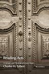 Reading Acts: A Literary and Theological Commentary (Reading the New Testament) (Volume 5)