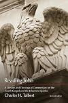 Reading John: A Literary and Theological Commentary on the Fourth Gospel and the Johannine Epistles (Reading the New Testament Series)