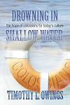 Drowning in Shallow Water: The Hope of Colossians for Today's Culture