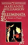 Illuminata A Return To Prayer