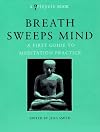 Breath Sweeps Mind
