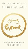 Going Home: Jesus and Buddha as Brothers