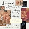 Imagine a Woman in Love with Herself: Embracing Your Wisdom and Wholeness