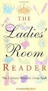 Ladies' Room Reader: The Ultimate Women's Trivia Book