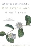 Mindfulness, Meditation, and Mind Fitness: (Spiritual Fitness, Mindset, Focus, Stress-Reduction)