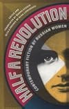 Half a Revolution: Contemporary Fiction by Russian Women