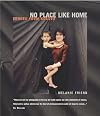 No Place Like Home: Echoes from Kosovo