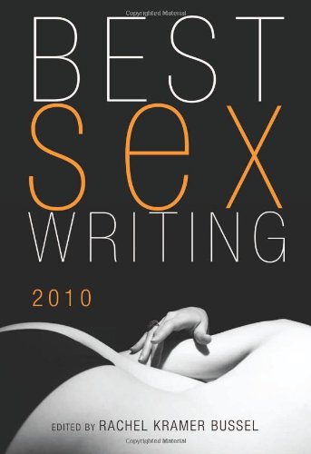 Best Sex Writing 2010 book cover