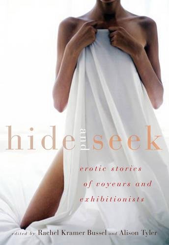 Hide and Seek: Erotic Tales of Voyeurs and Exhibitionists book cover