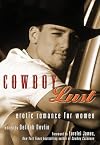Cowboy Lust: Erotic Romance for Women