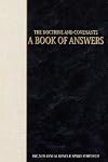 The Doctrine and Covenants: A Book of Answers: The 25th Annual Sidney B. Sperry Symposium