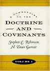 A Commentary on the Doctrine and Covenants, Vol. 1