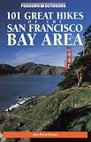 Foghorn Outdoors 101 Great Hikes Of The San Francisco Bay Area