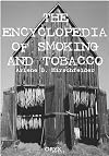 Encyclopedia of Smoking and Tobacco