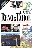 Insiders Guide To Reno Lake Tahoe