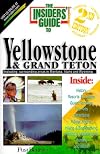 Insiders' Guide to Yellowstone & Grand Teton