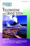 Insiders' Guide to Yellowstone and Grand Teton