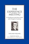The Experience Meeting: An Introduction to the Welsh Societies of the Evangelical Awakening