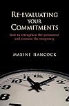 Re-Evaluating Your Commitments