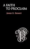 A Faith to Proclaim