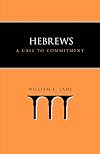 Hebrews: A Call to Commitment