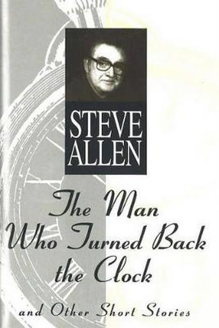 The Man Who Turned Back the Clock book cover