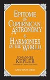 Epitome of Copernican Astronomy and Harmonies of the World (Great Minds)