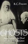 Ghosts: appearances of the dead & cultural transformation