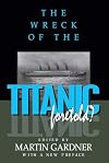 The Wreck of the Titanic Foretold?
