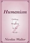 Humanism : finding meaning in the Word