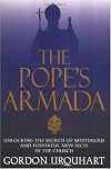 The Pope's Armada: Unlocking the Secrets of Mysterious and Powerful New Sects in the Church